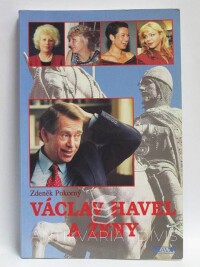 Pokorný, Zdeněk, Václav Havel a ženy, 1999