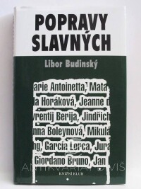 Budinský, Libor, Popravy slavných, 2002