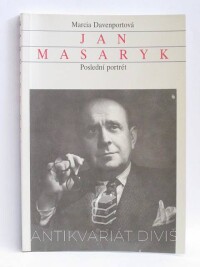 Davenportová, Marcia, Jan Masaryk - Poslední portrét, 1991