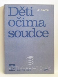 Pávek, František, Děti očima soudce, 1979