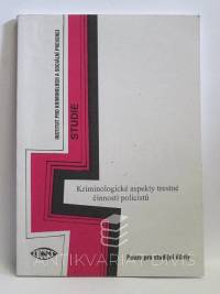 Marešová, Alena, Kotulan, Petr, Kostková, Pavlína, Kriminologické aspekty trestné činnosti policistů (analytická studie), 2001