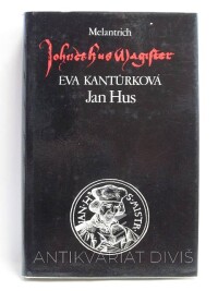Kantůrková, Eva, Jan Hus, 1991