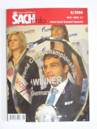 kolektiv, autorů, ŠACHinfo: První český šachový magazín - 8/2008, 2008