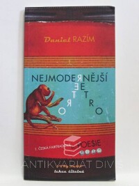 Razím, Daniel, Nejmodernější retro - 1. česká fairtradová biopoesie, 2013