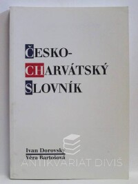 Dorovský, Ivan, Bartošová, Věra, Česko-charvátský slovník, 1996