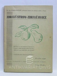Blattný, Ctibor, Zdravý strom - zdravé ovoce, 1940