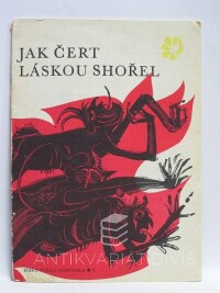 Zilynská, Ludmila, Jak čert láskou shořel, 1968