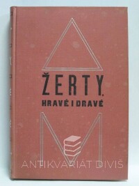 Neruda, Jan, Žerty hravé i dravé, 1929