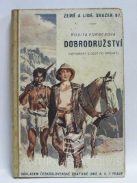 Forbesová, rosita, Dobrodružství (Vzpomínky z cest po orientě), 1934