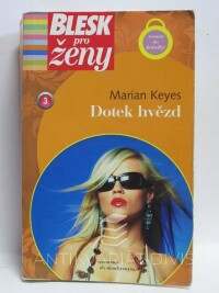 Keyes, Marian, Dotek hvězd, 2007