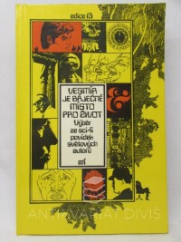 kolektiv, autorů, Vesmír je báječné místo pro život, 1987