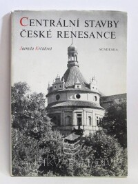 Krčálová, Jarmila, Centrální stavby české renesance, 1976
