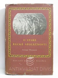 Thomson, George, O staré řecké společnosti - Egejská oblast pravěku, 1952