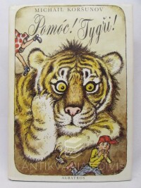 Koršunov, Michail, Pomóc! Tygři!, 1988