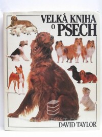 Taylor, David, Velká kniha o psech, 1992