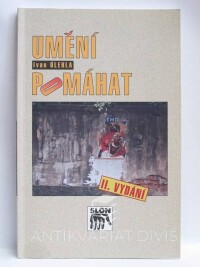 Úlehla, Ivan, Umění pomáhat, 2007
