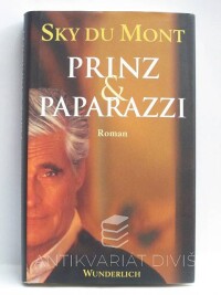 Mont, Sky du, Prinz & Paparazzi, 2002