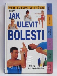 McLaughlinová, Chris, Jak ulevit bolesti, 2001