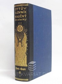 Otto, Jan, Ottův slovník naučný, Dodatky II, 1: Dek-Gan, 1932