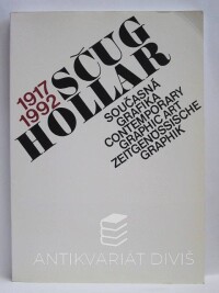 kolektiv, autorů, SČUG Hollar 1917-1992 - Současná grafika / Contemporary Graphic Art, 1992