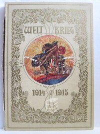 Duschnitz, Alexander, Müller, Robert, Weltkrieg 1914-1915: Bilder vom Kriegsschauplatze, 0