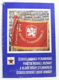 kolektiv, autorů, Československá vyznamenání, pamětní medaile, odznaky a hlavní druhy stejnokrojů Československé lidové armády, 1979