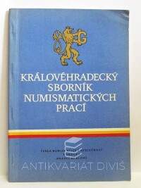 Vacek, Jan, Královéhradecký sborník numismatických prací, 1977