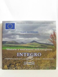 kolektiv, autorů, Historie a současnost mikroregionu Integro s kapitolou věnovanou městské části Lipsko-Wiederitzsch, 2002