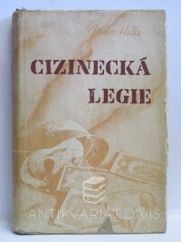 Halle, Günter, Cizinecká legie: Reportáž podle zážitků a dokumentů navrátilců z Vietnamu, 1954