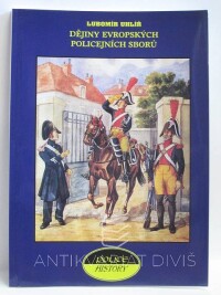 Uhlíř, Lubomír, Dějiny evropských policejních sborů, 2007