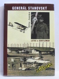 Janka, Otto, Generál Stanovský: Letec a gentleman, 1997