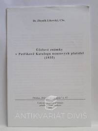 Likovský, Zbyněk, Účelové známky v Petříkově Katalogu nouzových platidel (1935), 2001