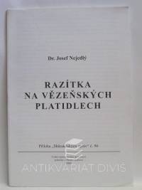 Nejedlý, Josef, Razítka na vězeňských platidlech, 2000