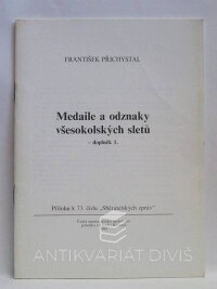 Přichystal, František, Medaile a odznaky všesokolských sletů, doplněk 1, 1993