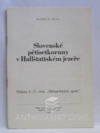 Mixa, Miroslav, Slovenské pětisetkoruny v Hallštattském jezeře, 1982