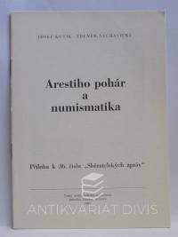 Kutík, Josef, Nechanický, Zdeněk, Arestiho pohár a numismatika, 1982