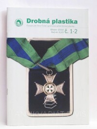 kolektiv, autorů, Drobná plastika - březen 2010, ročník XLVII, č. 1-2, 2010