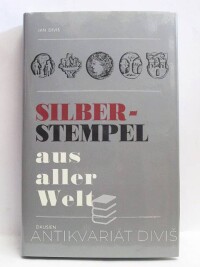 Diviš, Jan, Silberstempel aus aller Welt, 1981