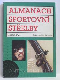 Brych, Jan, Almanach sportovní střelby, 1990