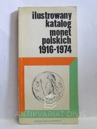 Kaminski, Czeslaw, Ilustrowany katalog monet polskich 1916-1974, 1974