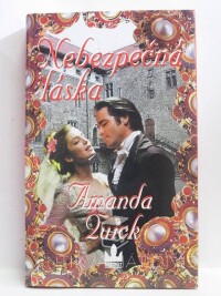 Quick, Amanda, Nebezpečná láska, 2001