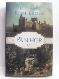 Körnerová, Hana Marie, Pán hor VI., 2018