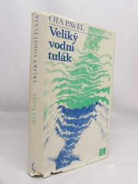 Pavel, Ota, Veliký vodní tulák, 1980