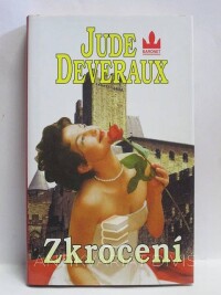 Deveraux, Jude, Zkrocení, 1998