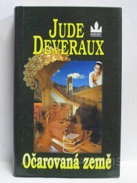 Deveraux, Jude, Očarovaná země, 2003