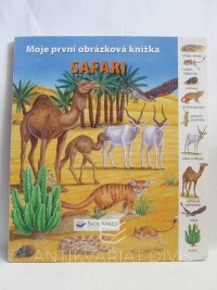 kolektiv, autorů, Moje první obrázková knížka: Safari, 2011