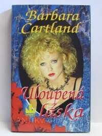 Cartland, Barbara, Uloupená láska, 2000