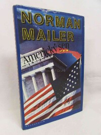 Mailer, Norman, Americký sen, 1990