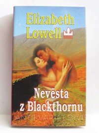 Lowell, Elizabeth, Nevěsta z Blackthornu, 1999