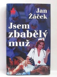 Žáček, Jan, Jsem zbabělý muž, 2002